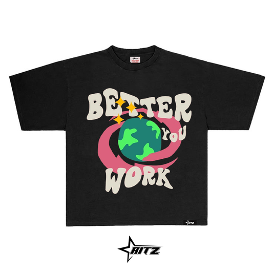 BETTER YOU WORK