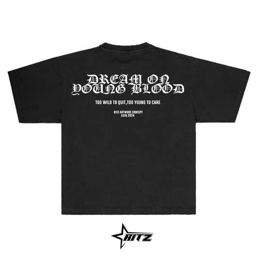 DREAM ON YOUNG BLOOD