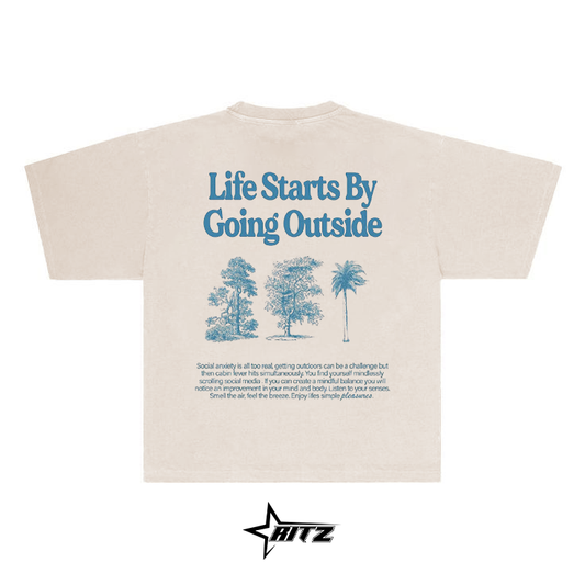 LIFE STARTS BY GOING OUTSIDE(ART TEE)