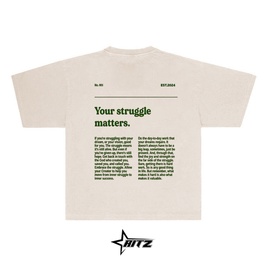 STRUGGLE MATTERS