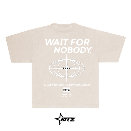 WAIT FOR NOBODY( RITZ STUDIOS)