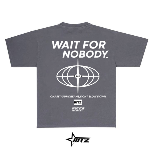 WAIT FOR NOBODY(RITZ STUDIOS)